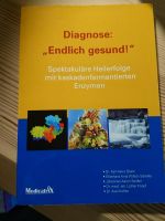 Diagnose: "Endlich gesund!", Buch Niedersachsen - Bad Zwischenahn Vorschau