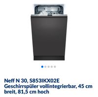 Neff Geschirrspüler 45 cm breit neu Baden-Württemberg - Reutlingen Vorschau