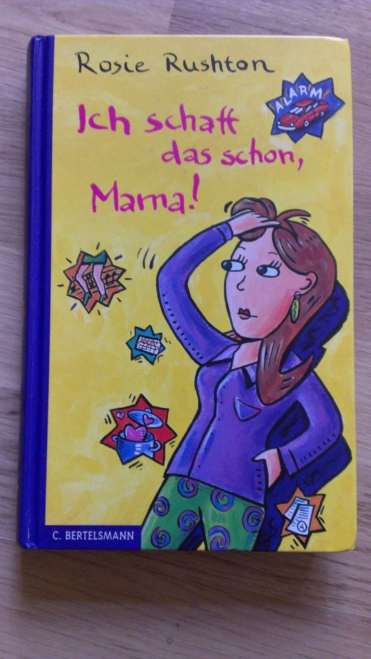 Jugendroman Ich schaff das schon, Mama! Rosie Rushton Jugendbuch in Berlin
