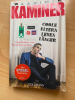 Wladimir Kamner Buch Coole Eltern leben länger Neuhausen-Nymphenburg - Neuhausen Vorschau