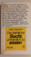 Die heimliche Sucht, unheimlich zu essen. Nordrhein-Westfalen - Herford Vorschau