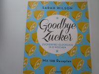 Goodbye Zucker  v. Sahra Wilson    NEU Berlin - Rudow Vorschau