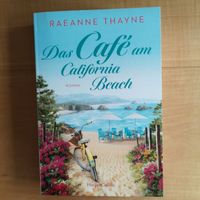 Das Café am California Beach von RaeAnne Thayne Sachsen - Radebeul Vorschau