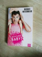 Achtung Baby Michael Mittermeier Rheinland-Pfalz - Morbach Vorschau