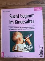 Sucht beginnt im Kindesalter, Familien Ratgeber Düsseldorf - Garath Vorschau