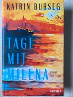 Roman Katrin Burseg: Tage mit Milena. Heyne Hamburg-Nord - Hamburg Winterhude Vorschau
