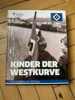 Kinder der Westkurve: Die Geschichte der HSV-Fans "eingeschweißt" Eimsbüttel - Hamburg Rotherbaum Vorschau