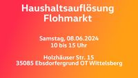 Haushaltsauflösung/Flohmarkt 08.06.2024 Hessen - Ebsdorfergrund Vorschau