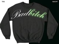 Streng Limitierter Bad Bitch Pullover Crewneck Glow in the Dark Sachsen - Waldheim Vorschau