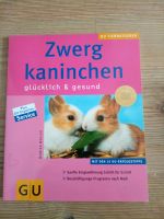 Ratgeber: Zwergkaninchen glücklich und gesund Leipzig - Connewitz Vorschau