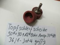 Schleifscheibe,Topfschleifscheibe 50Dx30,Bohr 12mm Aussp.37x24mm Baden-Württemberg - Tübingen Vorschau