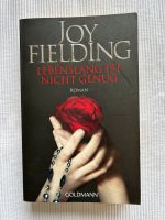 Top Buch Joy Fielding Lebenslang ist nicht genug Roman Thriller Nordrhein-Westfalen - Oberhausen Vorschau