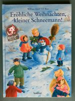 Weihnachtsbuch: Fröhliche Weihnachten, kleiner Schneemann! TOP Hessen - Limburg Vorschau