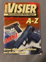 Visier waffen-Magazin Waffen Sachkunde Bayern - Höhenberg i. T. Vorschau