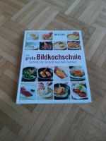 Die große Bildkochschule Kochbuch Rezepte Kr. München - Haar Vorschau