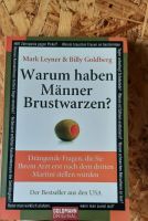 Warum haben Männer Brustwarzen Mark Leyner & Billy Goldberg Rheinland-Pfalz - Contwig Vorschau