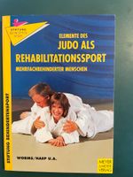 Judo als Rehabilitationssport mehrfachbehinderter Menschen Nordrhein-Westfalen - Mülheim (Ruhr) Vorschau