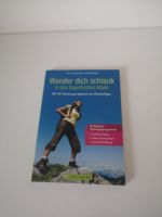 Wander dich schlank in den Bayerischen Alpen/NEU!! Kr. München - Putzbrunn Vorschau