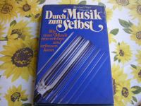 Durch Musik zum Selbst ,Peter Hameln 1976 Erstauflage Bayern - Merkendorf Vorschau
