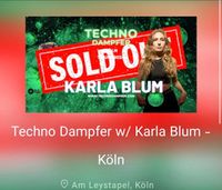 3 Premium Tickets Techno Dampfer Karla Blum 07.06 Köln Nordrhein-Westfalen - Neunkirchen-Seelscheid Vorschau