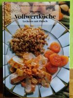 Vollwertküche Leckeres mit Fleisch Kochbuch Bayern - Feuchtwangen Vorschau
