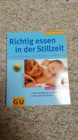 Richtig essen in der Stillzeit/Für Babys kochen Nordrhein-Westfalen - Krefeld Vorschau