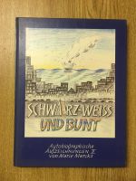 Schwarz weiß und bunt Autobiographische Aufzeichnungen Nordrhein-Westfalen - Krefeld Vorschau