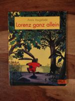 Lorenz ganz allein Anais Vaugelade Kinderbuch ab 4 Jahre Niedersachsen - Lüneburg Vorschau