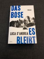 Luca D‘Andrea - Das Böse Es bleibt, Thriller, Südtirol Nordrhein-Westfalen - Lohmar Vorschau