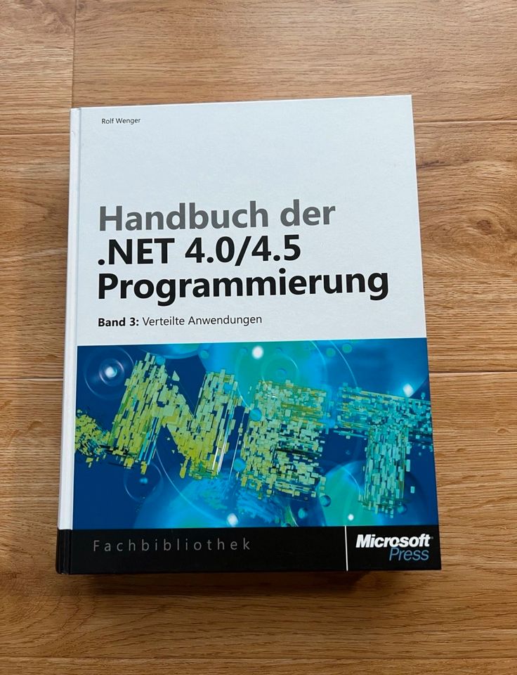 Handbuch der .NET 4.0/4.5 Programmierung/ Programmierlehrbuch in Meiningen