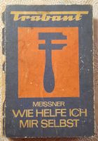 Verkaufe „Wie helfe ich mir selbst“ Meissner Ausgabe 1974 Brandenburg - Sonnewalde Vorschau