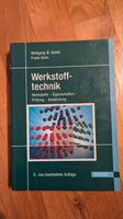 Werkstofftechnik: Werkstoffe - Eigenschaften - Prüfung - Anwendun München - Moosach Vorschau