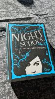 Night school von C.J. Daugherty Bayern - Weitnau Vorschau