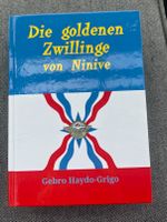 Buch "Die goldenen Zwillinge von Ninive von Gebro Haydo-Grigo NEU Hessen - Fulda Vorschau