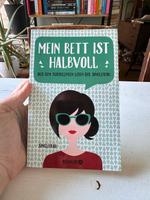 Mein Bett ist halbvoll - Aus den turbulenten Leben der Singlefrau Ludwigsvorstadt-Isarvorstadt - Isarvorstadt Vorschau