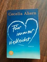 Roman "Für immer vielleicht" von Cecelia Ahern Rheinland-Pfalz - Hirz-Maulsbach Vorschau