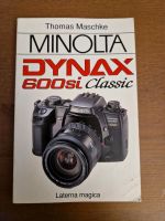 Minolta Dynax 600si Classic - Laterna Magica - Fotobuch / Buch Bayern - Würzburg Vorschau