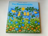 Das Blaumeisenjahr - Gertrud Düll - Angelika Pechtl Rheinland-Pfalz - Walsdorf Eifel Vorschau