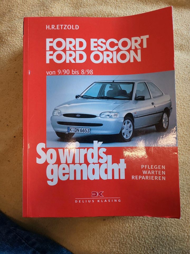 Ford Escort & Orion-- So wird's gemacht, Band 72, Etzold in Neustadt an der Weinstraße