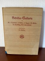 Historisches Buch - Schiller-Gallerie aus 1905 Hessen - Bad Hersfeld Vorschau
