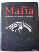 Buch Mafia die Geschichte der organisierten Kriminalität 350 S. Baden-Württemberg - Walzbachtal Vorschau