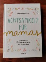 Buch Achtsamkeit für Mamas Baden-Württemberg - Stegen Vorschau