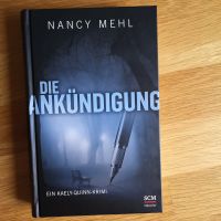 Die Ankündigung von Nancy Mehl Ein Kaely Quinn Krimi Sachsen - Radebeul Vorschau