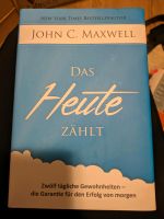 Das Heute zählt von John X. Maxwell (Buch) Frankfurt am Main - Nordend Vorschau