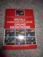 Buch Metallwerkliche Grund Kenntnisse Handwerk Ausbildung Niedersachsen - Delmenhorst Vorschau