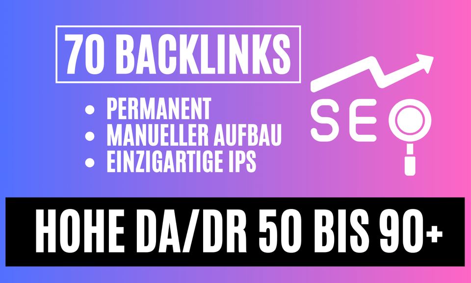 70 Backlinks | Hohe Autorität | DA / DR 50-90+ | Einzigartige IPs in Erlangen