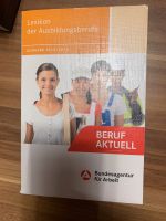 Lexikon der Ausbildungsberufe 2013/2014 Baden-Württemberg - Oberhausen-Rheinhausen Vorschau