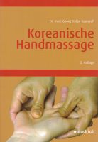 Koreanische Handmassage, Taschenbuch, von Georg S Georgieff Baden-Württemberg - Waiblingen Vorschau