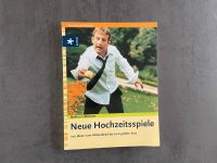 Neue Hochzeitsspiele – Buch – Heirat – Hochzeit Schleswig-Holstein - Tremsbüttel Vorschau