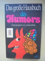 Das große Hausbuch des Humors Humor Ludwig Merkle 1976 Stuttgart - Stuttgart-Mitte Vorschau